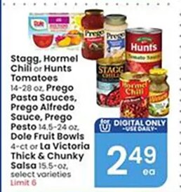 Stagg, Hormel Chili or Hunts Tomatoes, Prego Pasta Sauces, Prego Alfredo Sauce, Prego Pesto, Dole Fruit Bowls or La Victoria Thick & Chunky Salsa at Albertsons