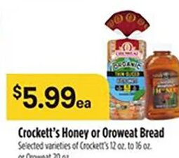 Crockett's Honey or Oroweat Bread