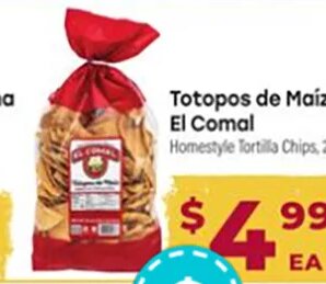 Totopos de Maíz El Comal at Cardenas Markets