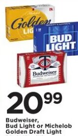 Budweiser, Bud Light or Michelob Golden Draft Light at Cub Foods