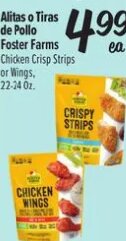 Alitas o Tiras de Pollo Foster Farms Chicken Crisp Strips or Wings at El Super