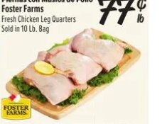 Piernas con Muslos de Pollo Foster Farms Fresh Chicken Leg Quarters at El Super