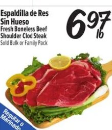 Espaldilla de Res Sin Hueso Fresh Boneless Beef Shoulder Clod Steak at El Super