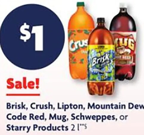 Brisk, Crush, Lipton, Mountain Dew, Code Red, Mug, Schweppes, or Starry Products