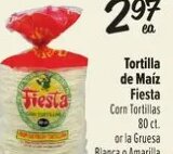 Tortilla de Maíz Fiesta at Fiesta Mart