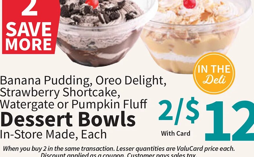 Dessert Bowls at Food City