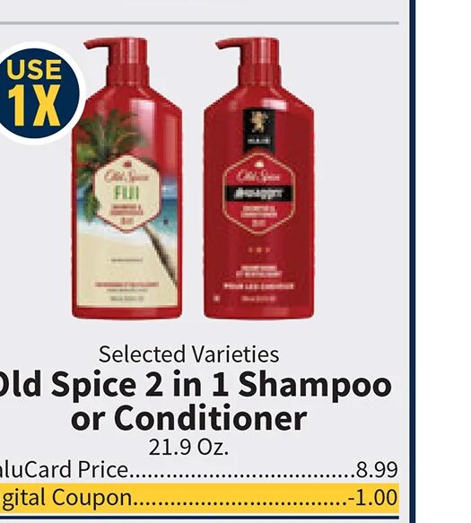 Old Spice 2 in 1 Shampoo or Conditioner at Food City