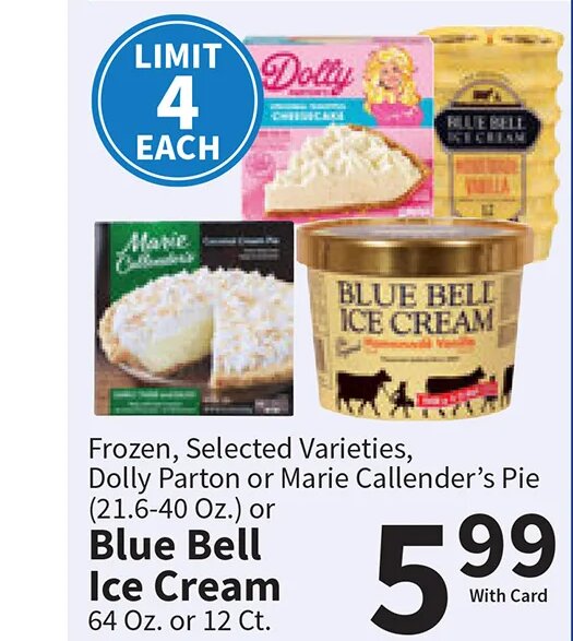 Dolly Parton or Marie Callender’s Pie or Blue Bell Ice Cream