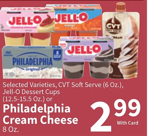 Jell-O Dessert Cups or Philadelphia Cream Cheese at Food City