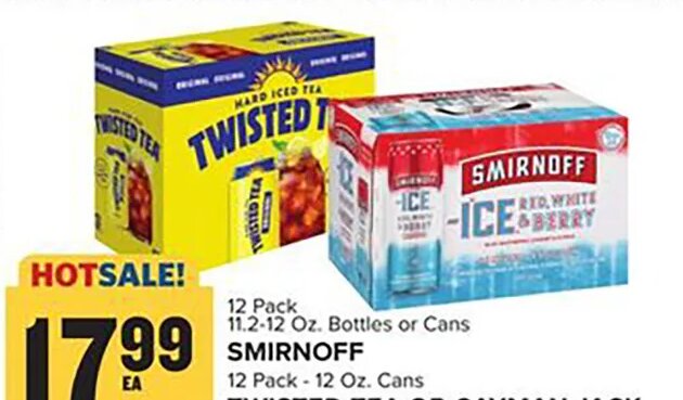 SMIRNOFF, TWISTED TEA OR CAYMAN JACK