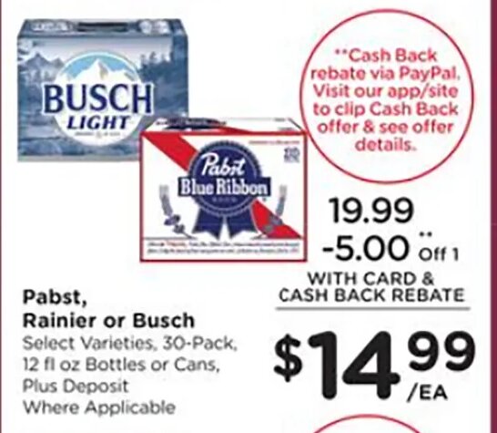 Pabst, Rainier or Busch at Fred Meyer