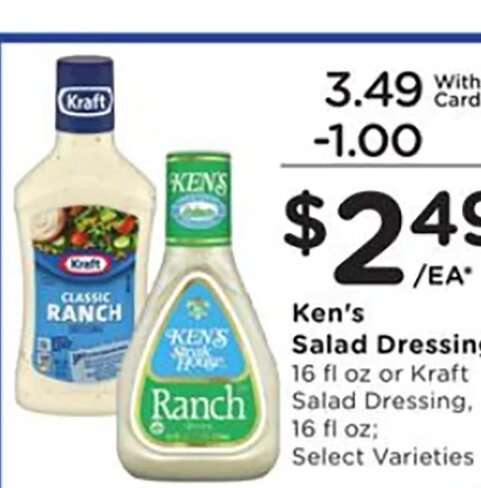 Ken's Salad Dressing or Kraft Salad Dressing