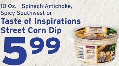 Taste of Inspirations Street Corn Dip at Hannaford