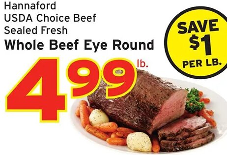 Hannaford Whole Beef Eye Round