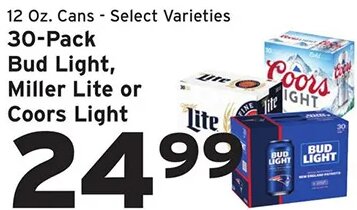 Bud Light, Miller Lite or Coors Light at Hannaford