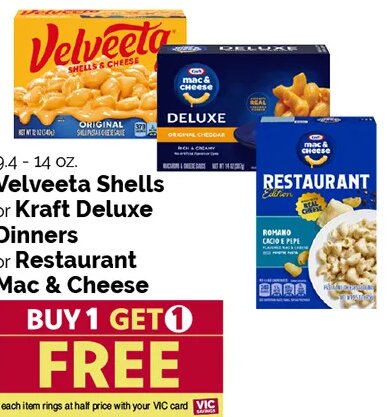 Velveeta Shells or Kraft Deluxe Dinners or Restaurant Mac & Cheese