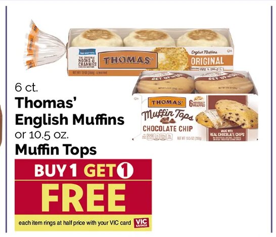 Thomas' English Muffins or Muffin Tops