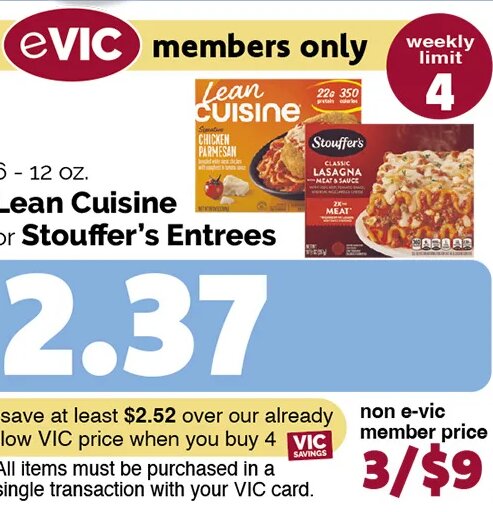 Lean Cuisine or Stouffer's Entrees