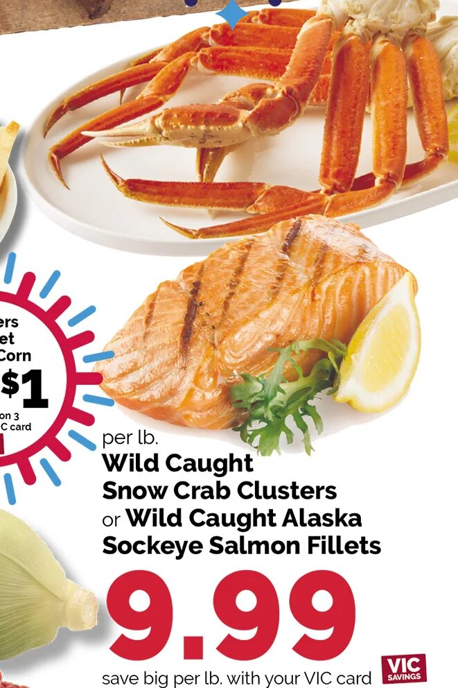 Wild Caught Snow Crab Clusters or Wild Caught Alaska Sockeye Salmon Fillets