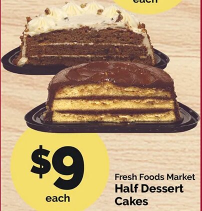 Fresh Foods Market Half Dessert Cakes