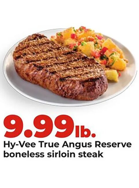 Hy-Vee True Angus Reserve boneless sirloin steak at Hy-Vee
