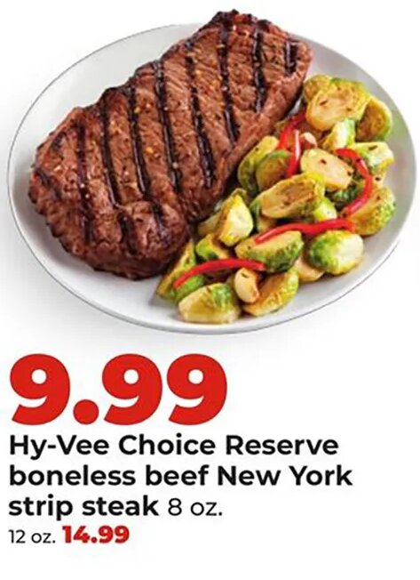 Hy-Vee Choice Reserve boneless beef New York strip steak at Hy-Vee