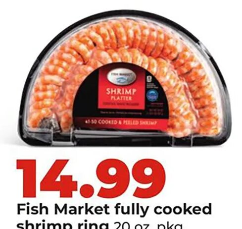 Fish Market fully cooked shrimp ring at Hy-Vee