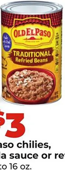 Old El Paso chilies, enchilada sauce or refried beans