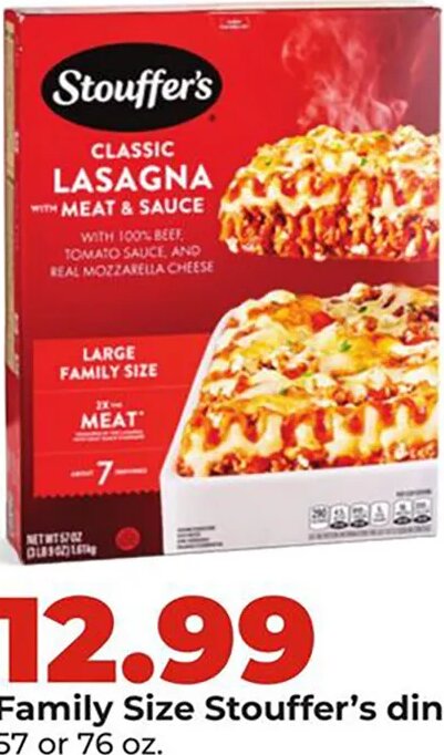 Family Size Stouffer's dinner at Hy-Vee