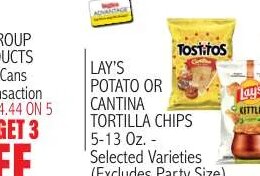 LAY'S POTATO OR CANTINA TORTILLA CHIPS