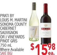 PRATI BY LOUIS M. MARTINI SONOMA COUNTY CABERNET SAUVIGNON OR J VINEYARDS PINOT GRIS