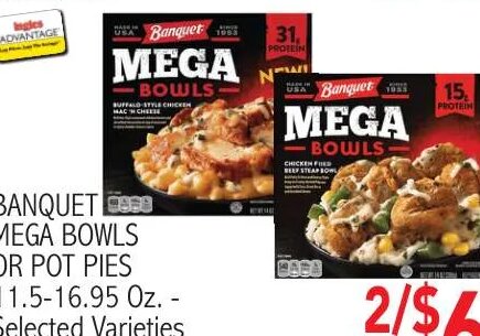 Banquet Mega Bowls or Pot Pies at Ingles Markets