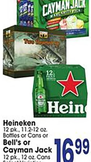 Heineken or Bell's or Cayman Jack at Jewel-Osco