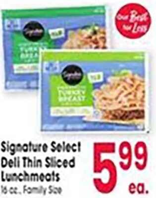 Signature Select Deli Thin Sliced Lunchmeats at Jewel-Osco