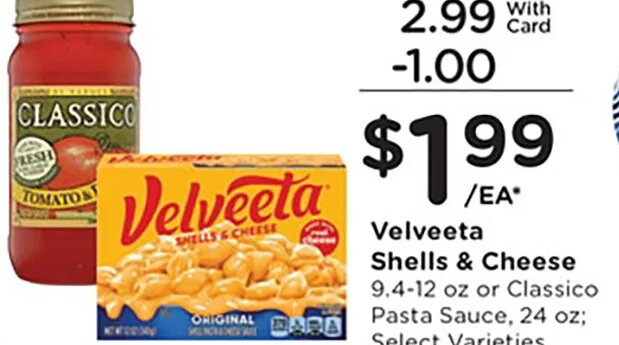 Velveeta Shells & Cheese or Classico Pasta Sauce at Kroger