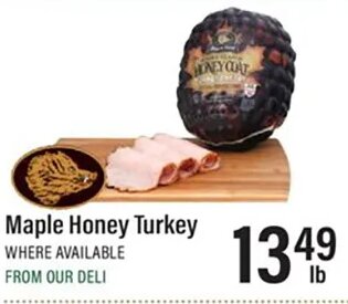 Maple Honey Turkey at Lowes Foods