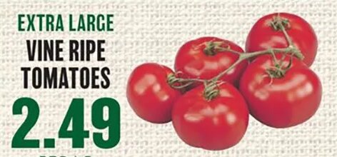 Extra Large Vine Ripe Tomatoes at Lowes Foods