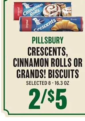 Pillsbury Crescents, Cinnamon Rolls or Grands! Biscuits