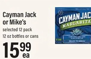 Cayman Jack or Mike's