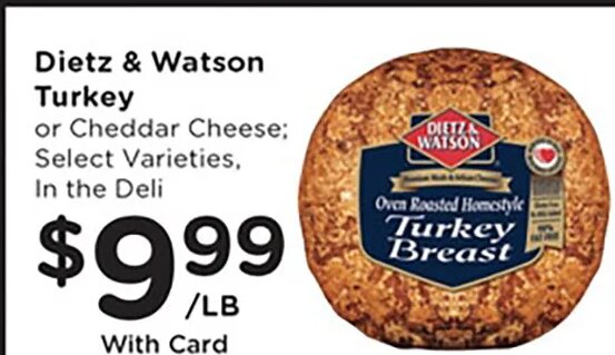 Dietz & Watson Turkey or Cheddar Cheese at Mariano's