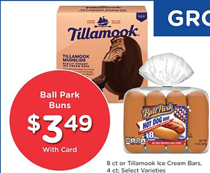 Ball Park Buns or Tillamook Ice Cream Bars at Mariano's