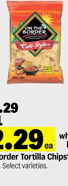On The Border Tortilla Chips at Meijer