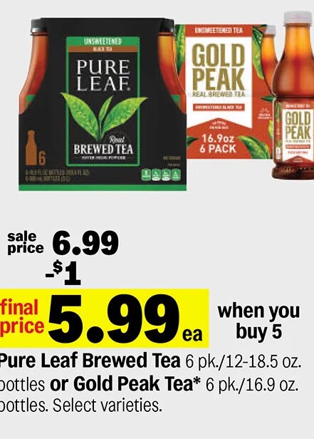Pure Leaf Brewed Tea or Gold Peak Tea at Meijer