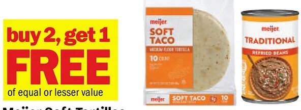 Meijer Soft Tortillas, Salsas, Taco Seasonings, Refried Beans or Enchilada Sauces*
