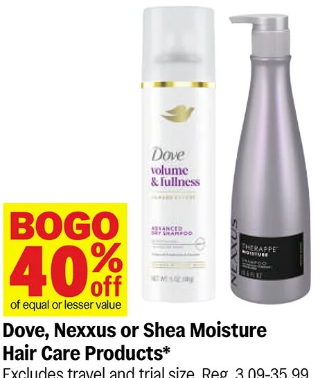 Dove, Nexxus or Shea Moisture Hair Care Products*