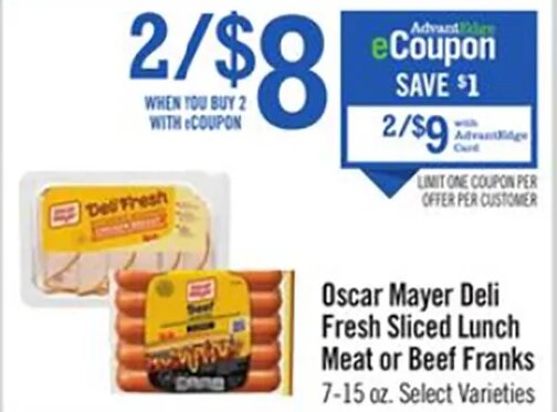 Oscar Mayer Deli Fresh Sliced Lunch Meat or Beef Franks at Price Chopper