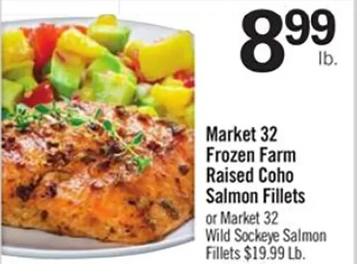 Market 32 Frozen Farm Raised Coho Salmon Fillets at Price Chopper