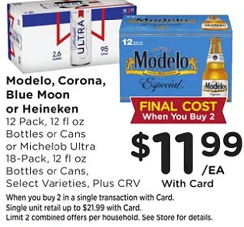Modelo, Corona, Blue Moon or Michelob Ultra at Ralphs