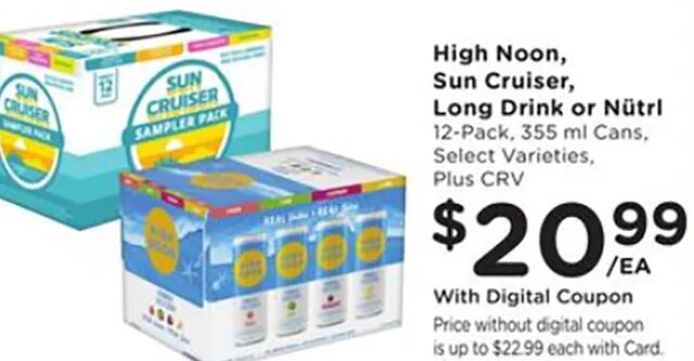 High Noon, Sun Cruiser, Long Drink or Nütrl