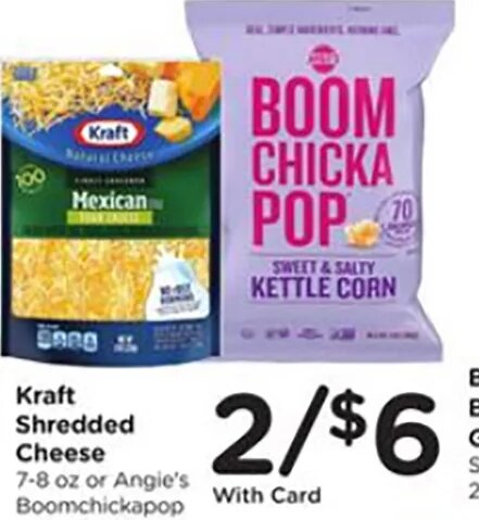 Kraft Shredded Cheese / Boom Chicka Pop at Ralphs